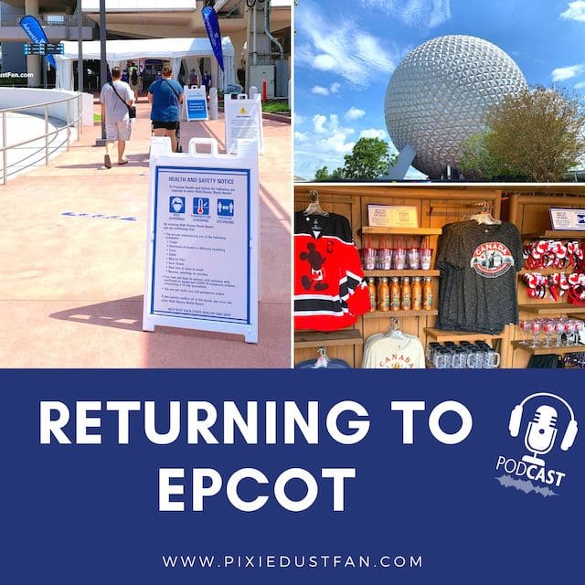 Podcast 54 – Returning to EPCOT